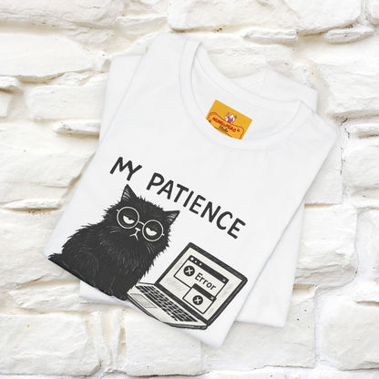 "My Patience Has Left The Chat" |Cat T-Shirt | Nunu&Miao Studio - Nunu&Miao Studio