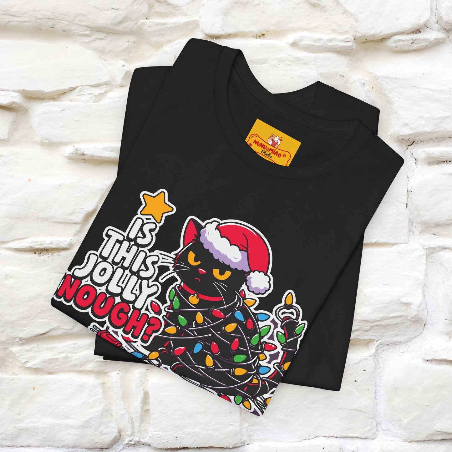 “Is This Jolly Enough?” | Cat T-Shirt | Nunu&Miao Studio