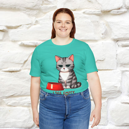 "I See Empty. What Do You See"  | Cat T-Shirt | Nunu&Miao Studio - Nunu&Miao Studio