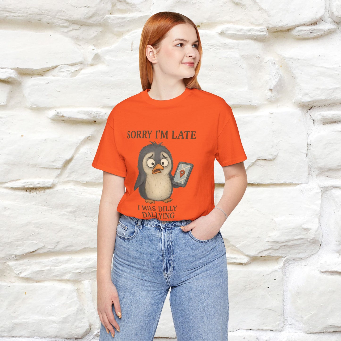 "Sorry I am Late, I was Dilly Dallying" Funny T-shirt |Nunu&Miao Studio - Nunu&Miao Studio