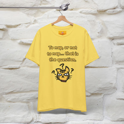 “To nap, or not to nap… that is the question.''| Funny T-Shirt | Nunu&Miao Studio