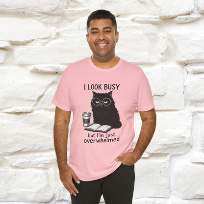 "I Look Busy But I'm Just Overwhelmed" |Cat T-Shirt | Nunu&Miao Studio - Nunu&Miao Studio