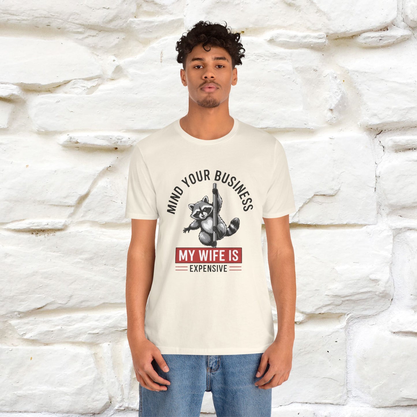 "Mind Your Business My Wife Is Expencive" Funny T-shirt |Nunu&Miao Studio - Nunu&Miao Studio