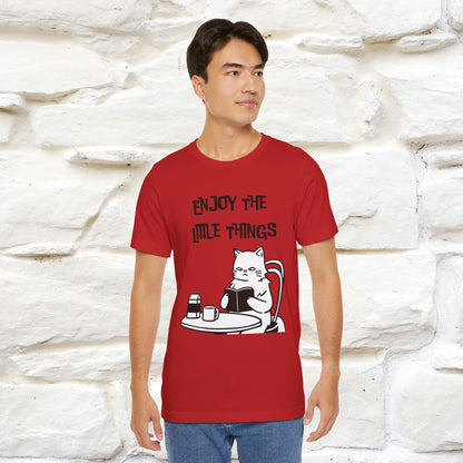 "Enjoy The Little Things." Cat T-Shirt | Nunu&Miao Studio