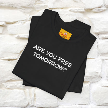 “Are You Free Tomorrow?" Funny Cat T-Shirt | Nunu&Miao Studio