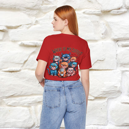 "Where Is My Coffe?" Cat T-Shirt | Front & Back Design | Nunu&Miao Studio