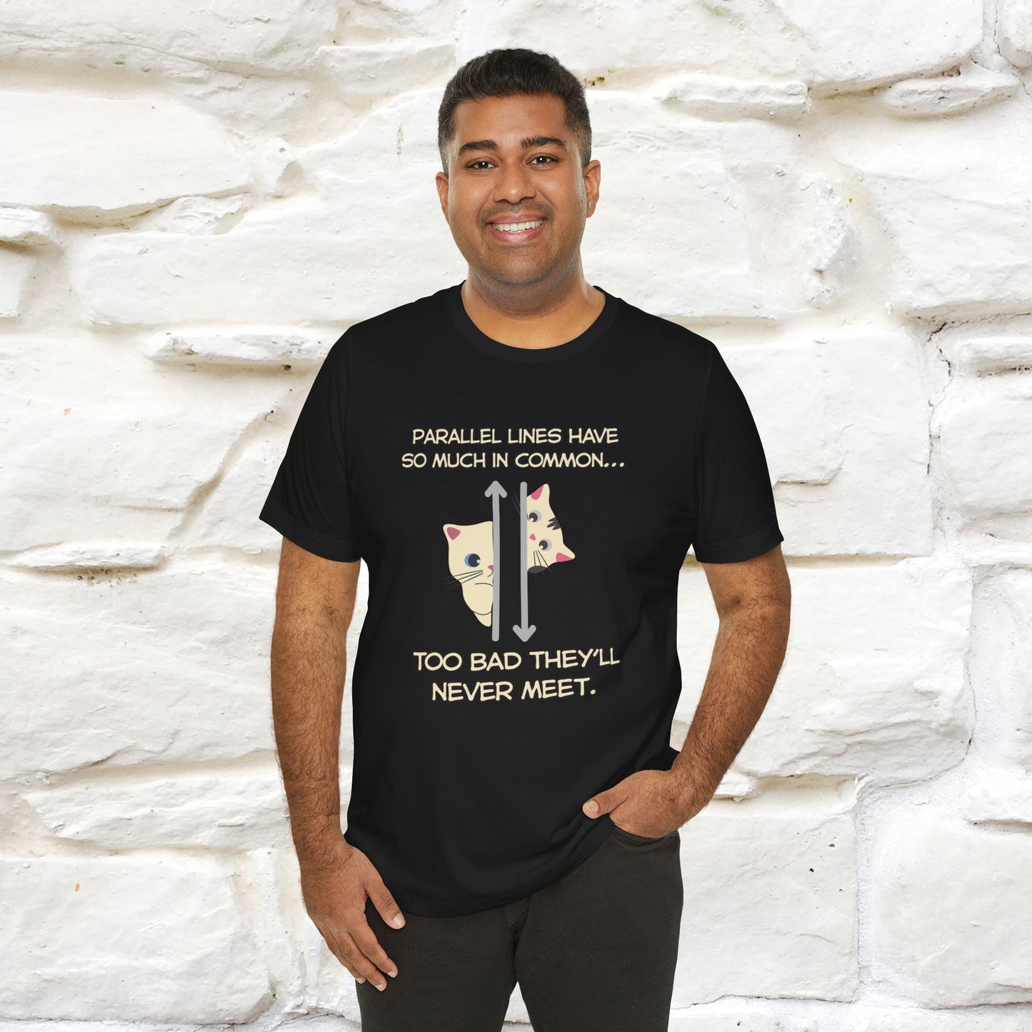 “Parallel lines have so much in common…''| Funny T-Shirt | Nunu&Miao Studio