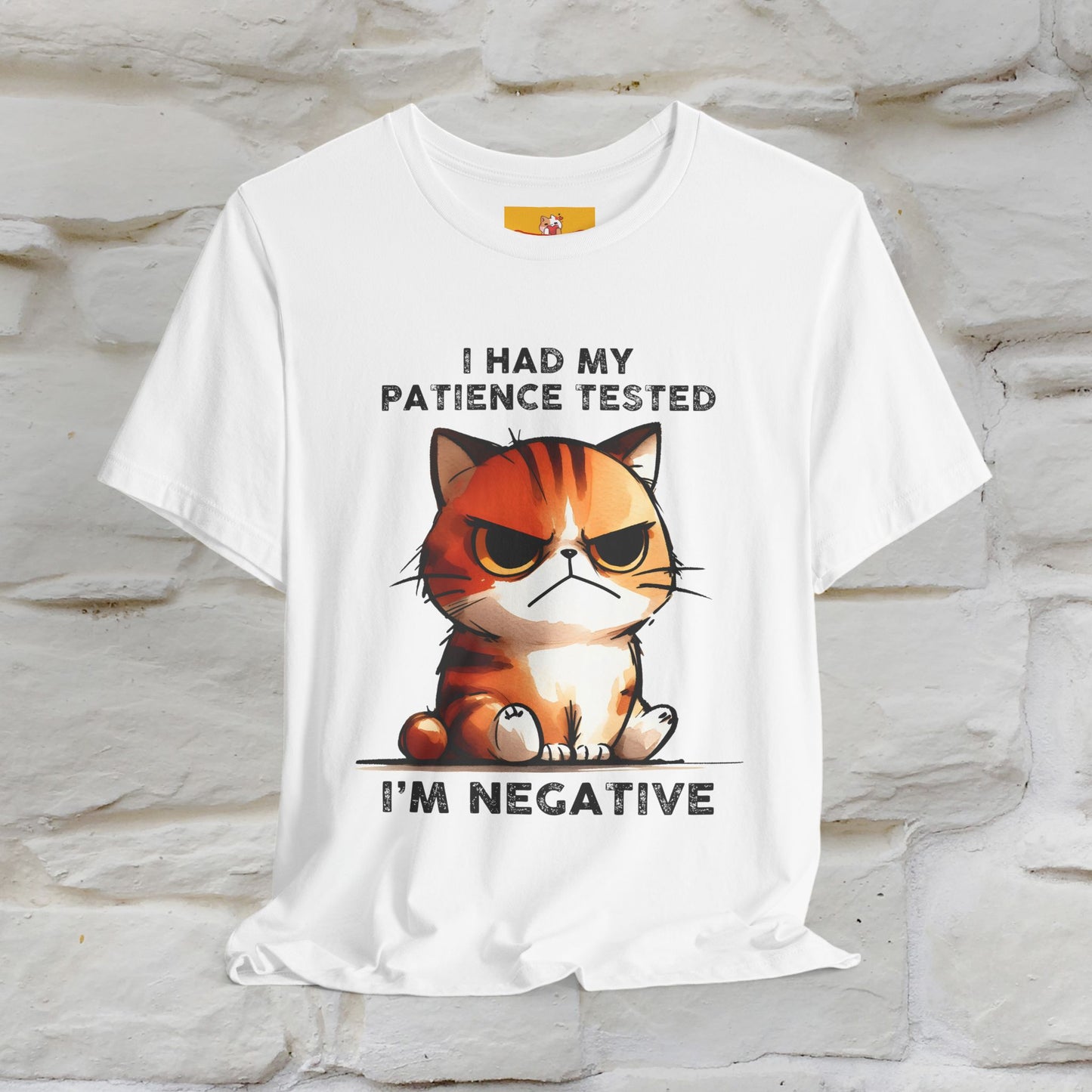 ''I Had My Patience Tested, I'm Negative''| CatT-Shirt | Nunu&Miao Studio