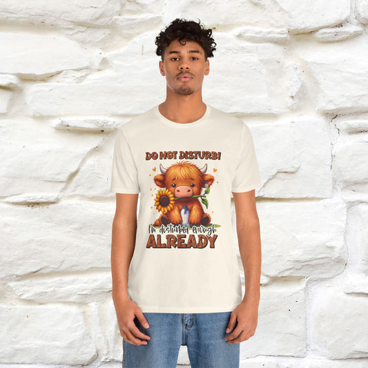 "Do Not Disturb... " |Funny T-Shirt | Nunu&Miao Studio