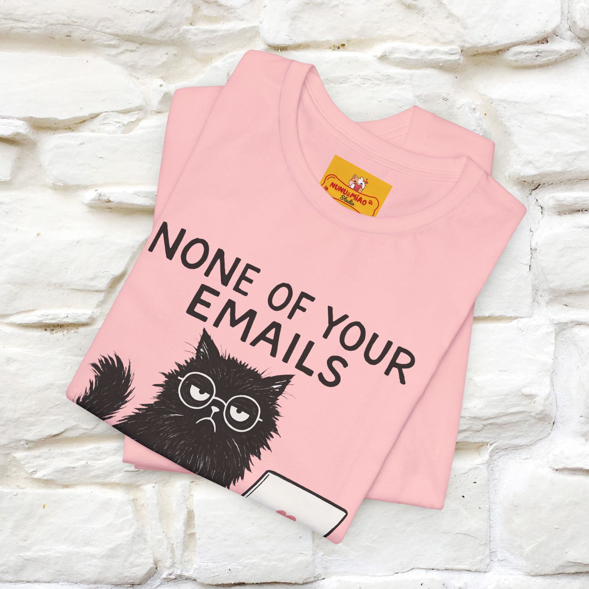 "None Of Your Emails Are Finding Me Well'' |Cat T-Shirt | Nunu&Miao Studio - Nunu&Miao Studio