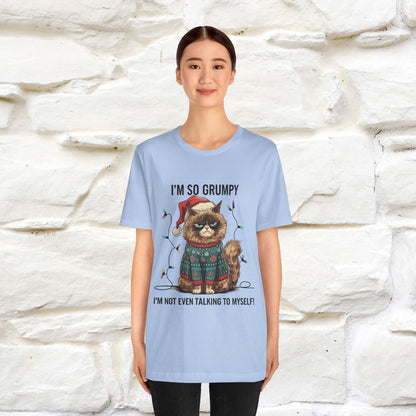 "I'm So Grumpy, I'm Not Even Talking To Myself" |Funny T-Shirt | Nunu&Miao Studio