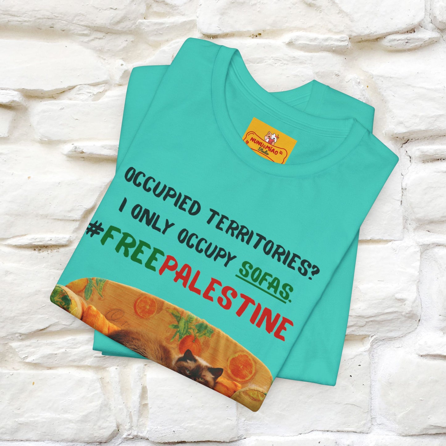 "Occupied territories?  I only occupy sofas. FreePalestine" Cat T-shirt |Nunu&Miao Studio - Nunu&Miao Studio