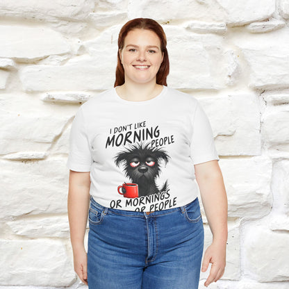 "I Don't Like Morning People..." Funny T-shirt |Nunu&Miao Studio - Nunu&Miao Studio