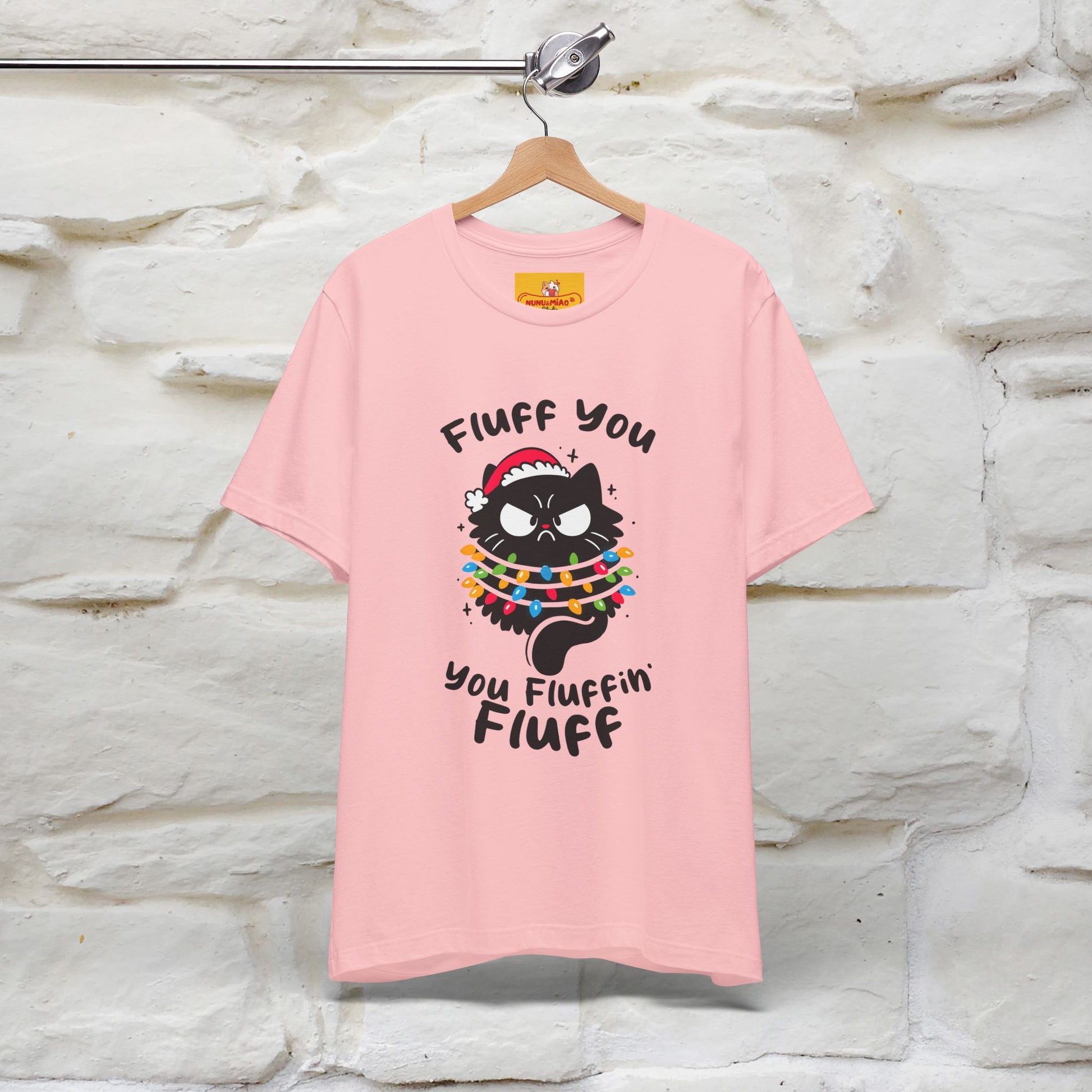 ''Fluff You, You Fluffin Fluff'' | Cattitude Cat Christmas Tee | Nunu&Miao Studio - Nunu&Miao Studio
