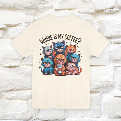 "Where Is My Coffe?" Cat T-Shirt | Front & Back Design | Nunu&Miao Studio