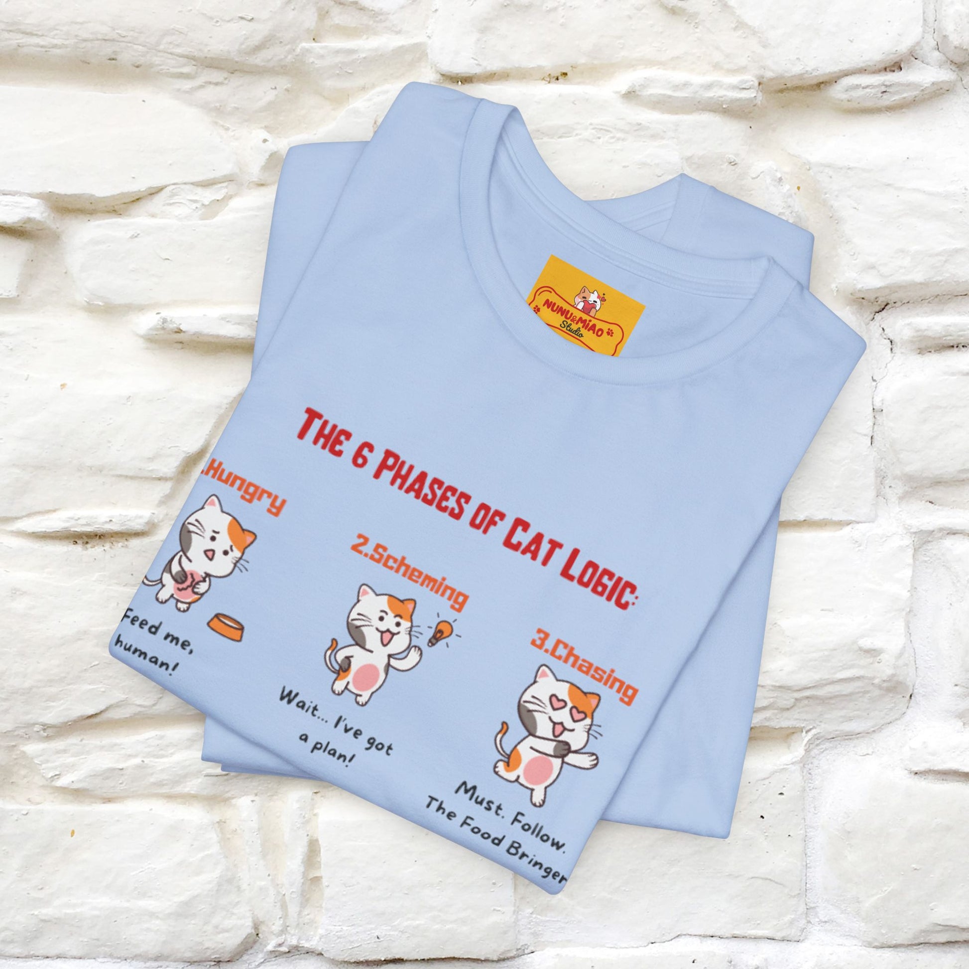 "The 6 Phases of Cat Logic" Hilarious Cat T-Shirt  | Nunu&Miao Studio - Nunu&Miao Studio