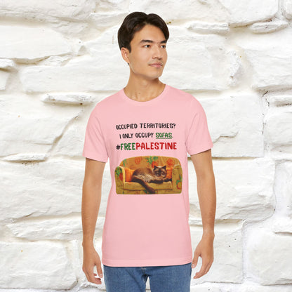 "Occupied territories?  I only occupy sofas. FreePalestine" Cat T-shirt |Nunu&Miao Studio - Nunu&Miao Studio