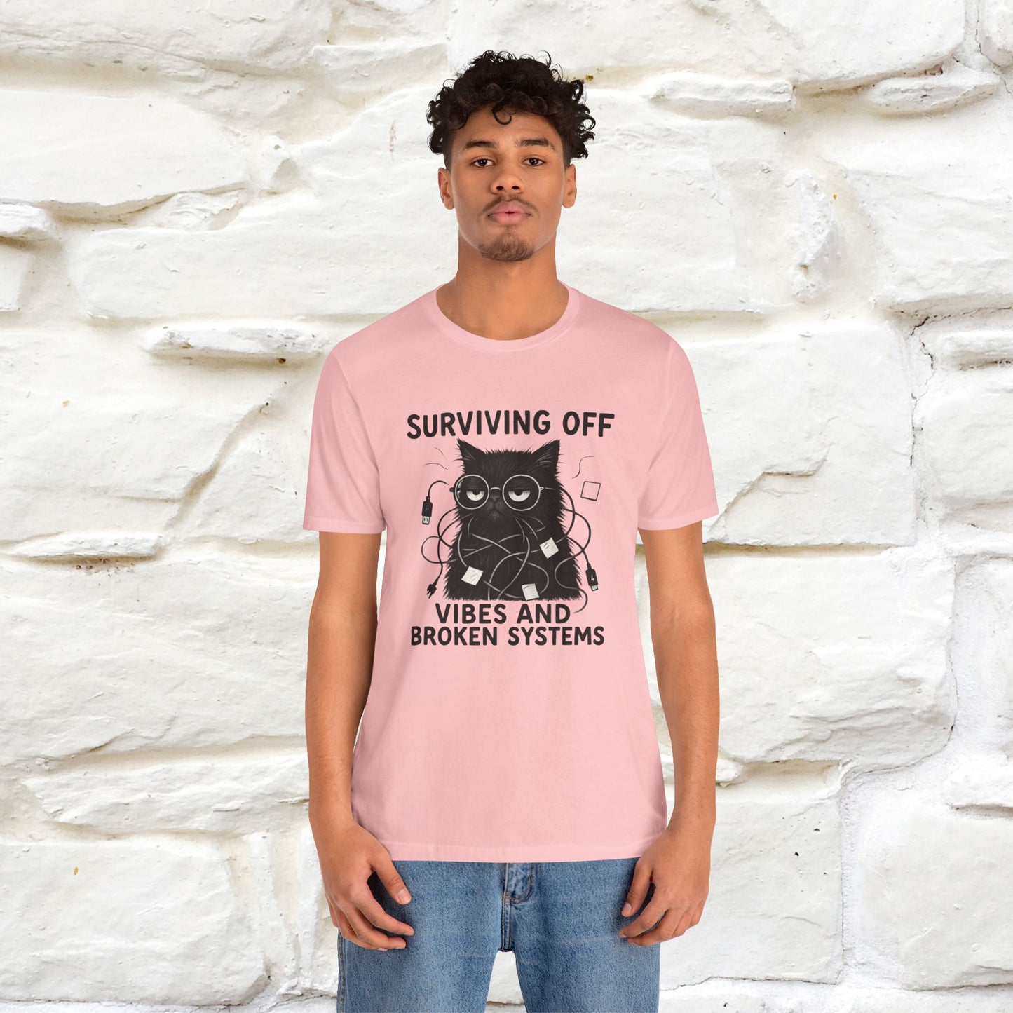 "Surviving Off...Vibes And Broken .. " |Cat T-Shirt | Nunu&Miao Studio - Nunu&Miao Studio