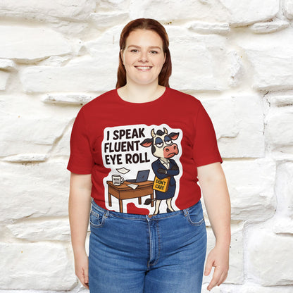 ''I Speak Fluent Eye Roll ''|  Sarcastic Cat T-Shirt | Nunu&Miao Studio