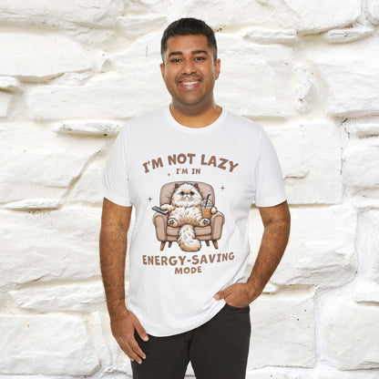 "I'm Not Lazy I'm In Energy-Saving Mode " Cat T-shirt |Nunu&Miao Studio - Nunu&Miao Studio
