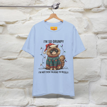 "I'm So Grumpy, I'm Not Even Talking To Myself" |Funny T-Shirt | Nunu&Miao Studio