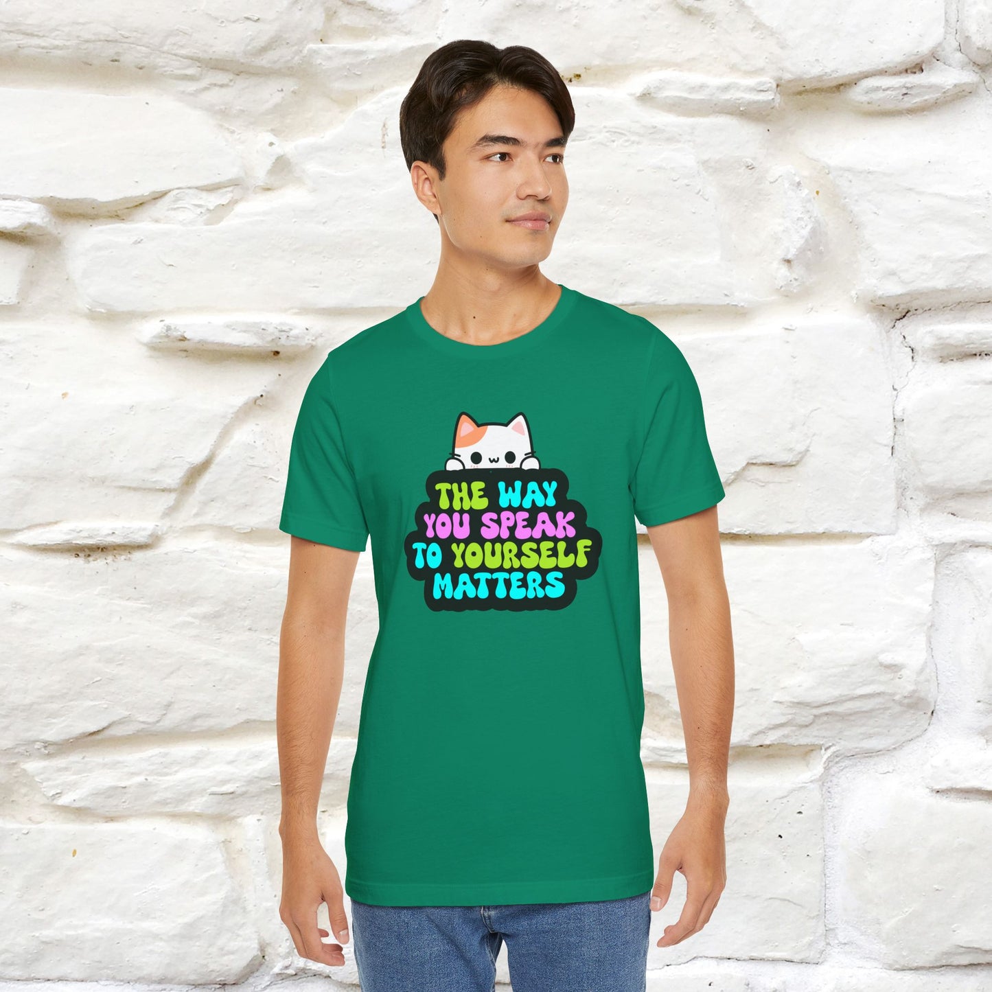 "The Way You Speak To Yourself Matters" |Cat T-Shirt | Nunu&Miao Studio - Nunu&Miao Studio