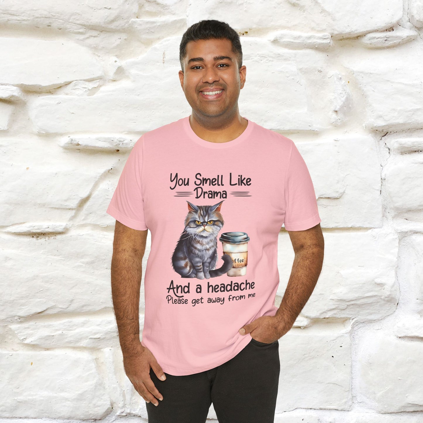 You Smell Like Drama and a Headache" Cat T-Shirt for Men & Women | 100% Cotton* - Nunu&Miao Studio