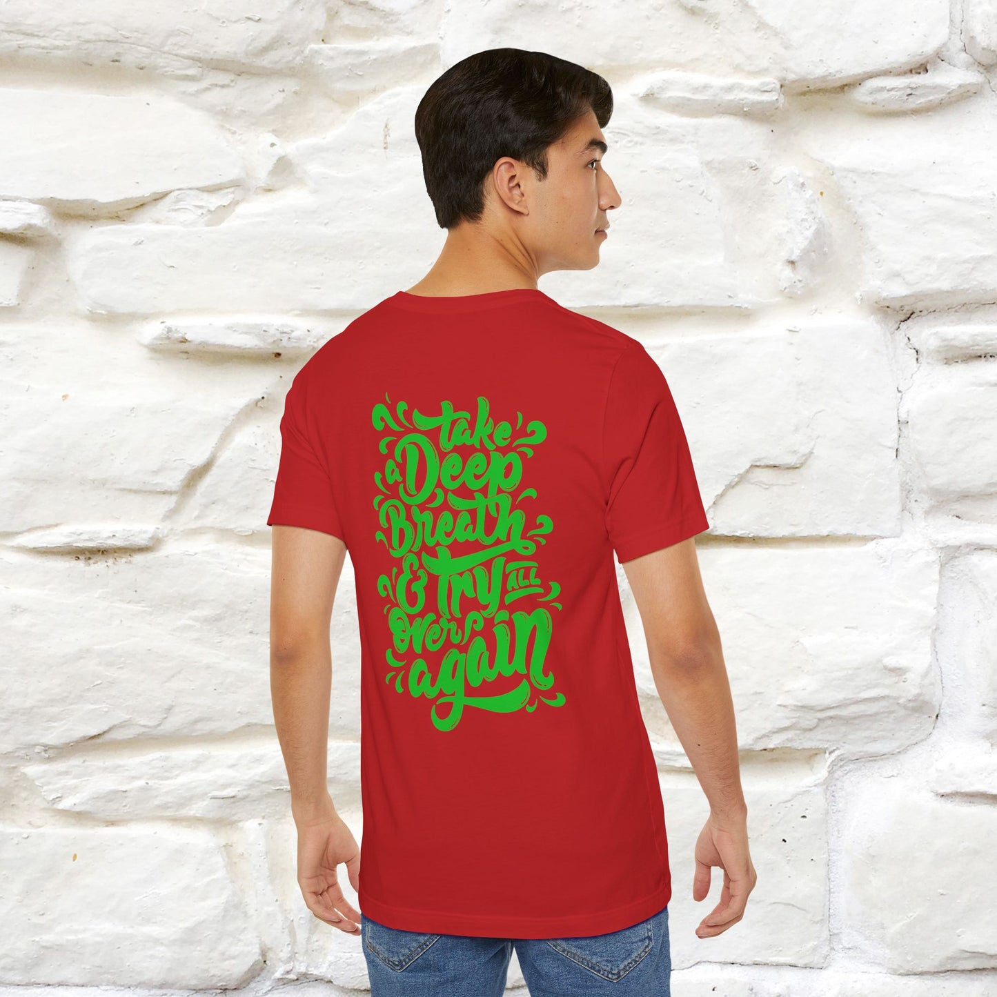 "Take a Deep Breath & Try All Over Again" Cat T-Shirt| Front & Back Design | Nunu&Miao Studio - Nunu&Miao Studio