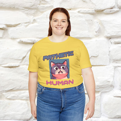''Pathetic Human'' | Funny Cat T-Shirt | Nunu&Miao Studio - Nunu&Miao Studio