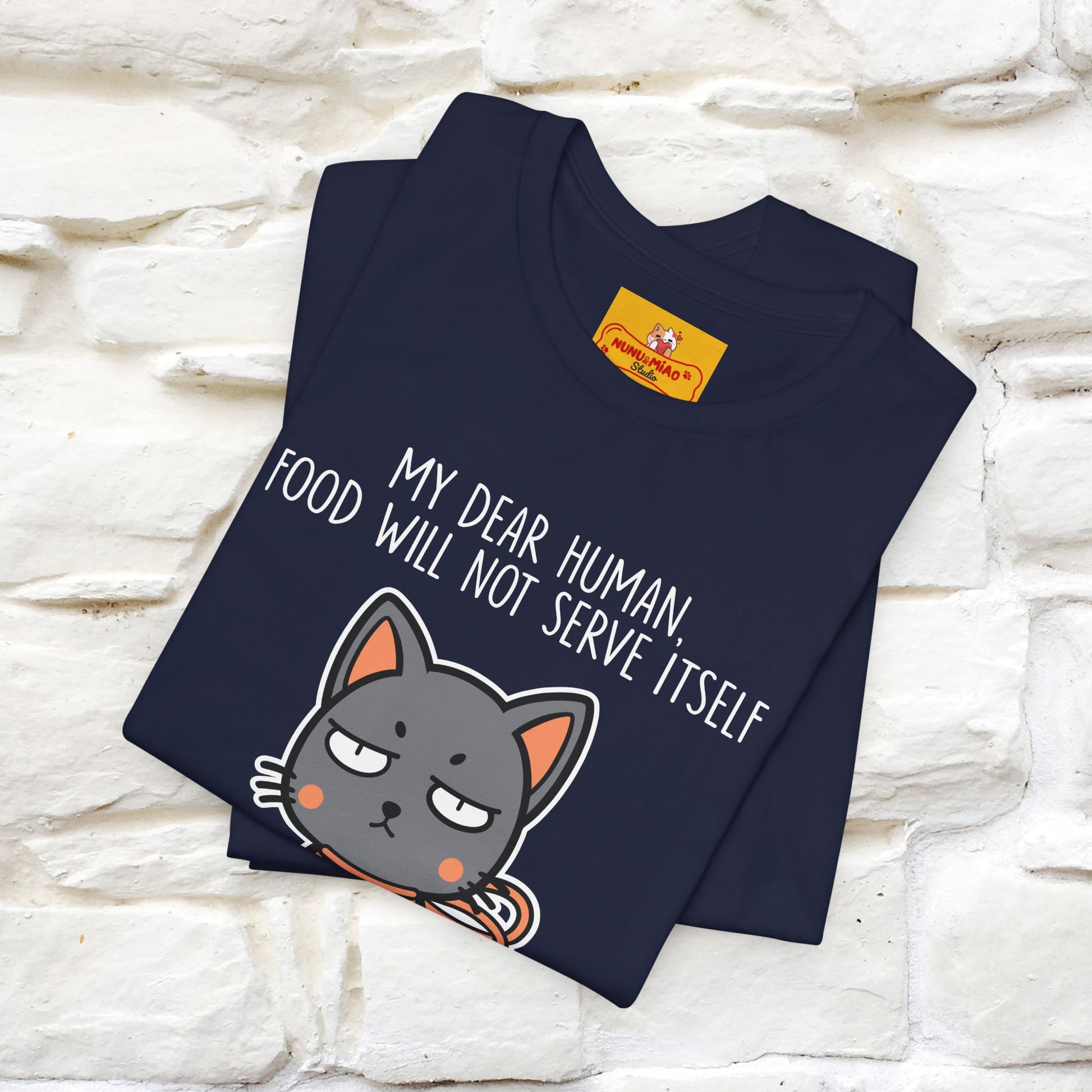 "Dear Human, Food Will Not Serve Itself" |Cat T-Shirt | Nunu&Miao Studio - Nunu&Miao Studio