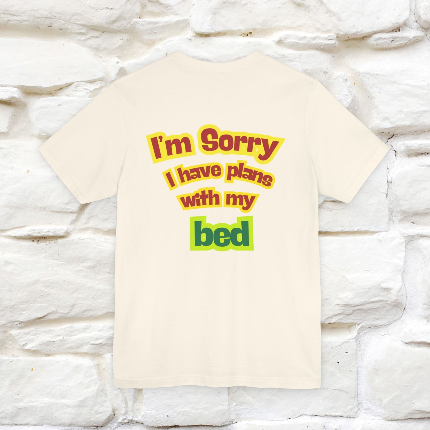 "I Am Sorry I Have Plans With My Bed" |  Cat T-Shirt | Front & Back Design | Nunu&Miao Studio - Nunu&Miao Studio
