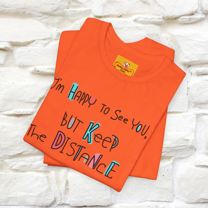 "I'M Happy To See You But Keep The Distance" Cat T-Shirt | Nunu&Miao Studio - Nunu&Miao Studio