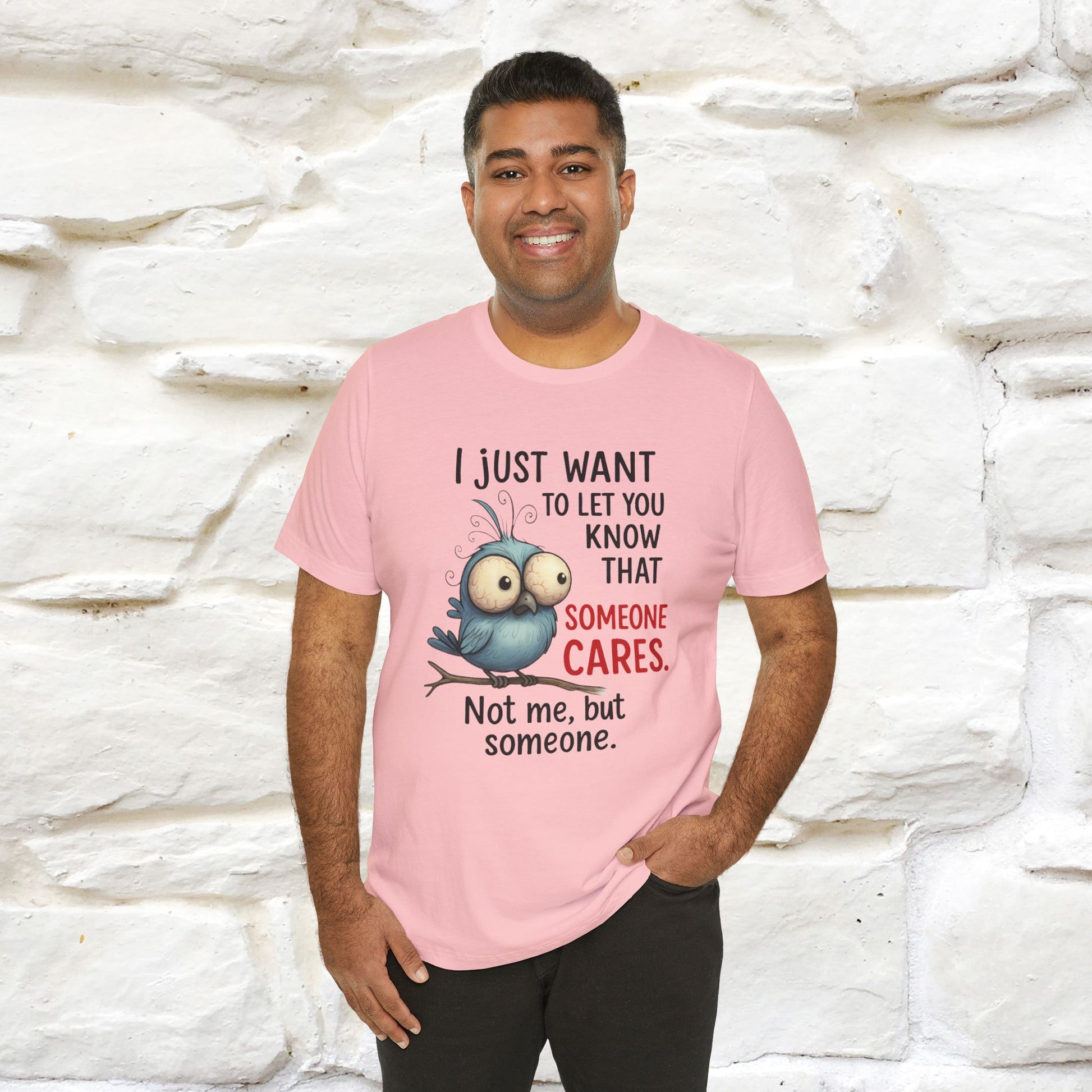 "I Just Want To Let You Know ..." |Funny T-Shirt | Nunu&Miao Studio - Nunu&Miao Studio