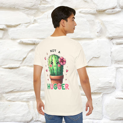 "Not A Hugger" |Funny T-Shirt | Front & Back Design|Nunu&Miao Studio - Nunu&Miao Studio