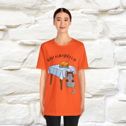 "Feliz Naughty Cat" |Funny Cat T-Shirt | Nunu&Miao Studio