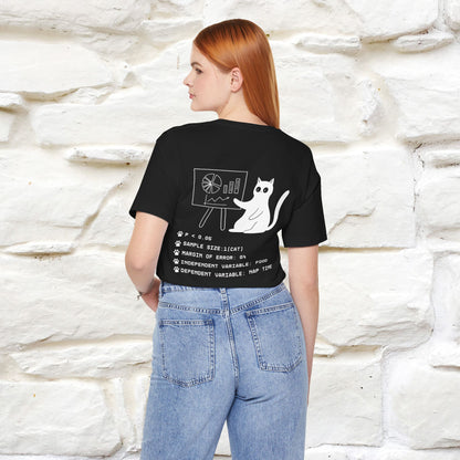 “Trust me, I’m statistically significant.”|  Cat T-Shirt | Front & Back Design | Nunu&Miao Studio