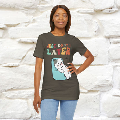 "Just Do It Later" Cat T-shirt |Nunu&Miao Studio - Nunu&Miao Studio