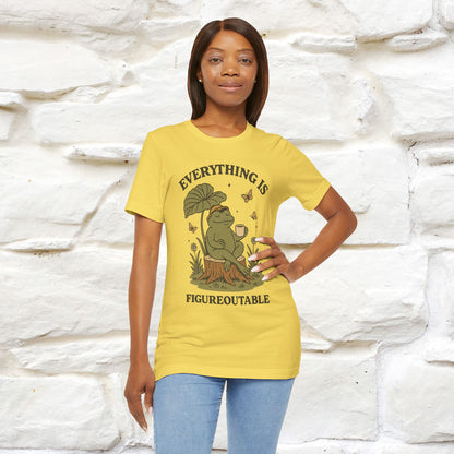 "Everything Is Fugureoutable"| Lifestyle Shirt |Nunu&Miao Studio - Nunu&Miao Studio