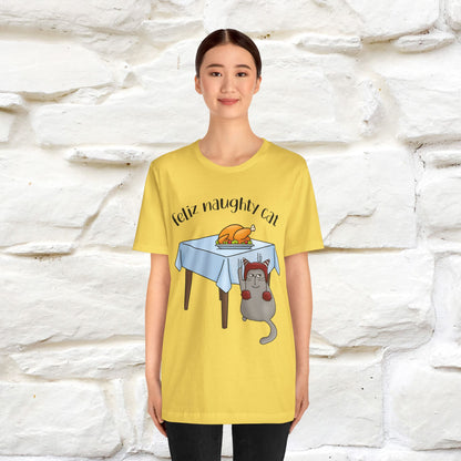 "Feliz Naughty Cat" |Funny Cat T-Shirt | Nunu&Miao Studio