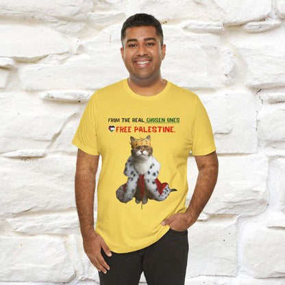 "From the real chosen ones  Free Palestine." Cat T-shirt |Nunu&Miao Studio - Nunu&Miao Studio