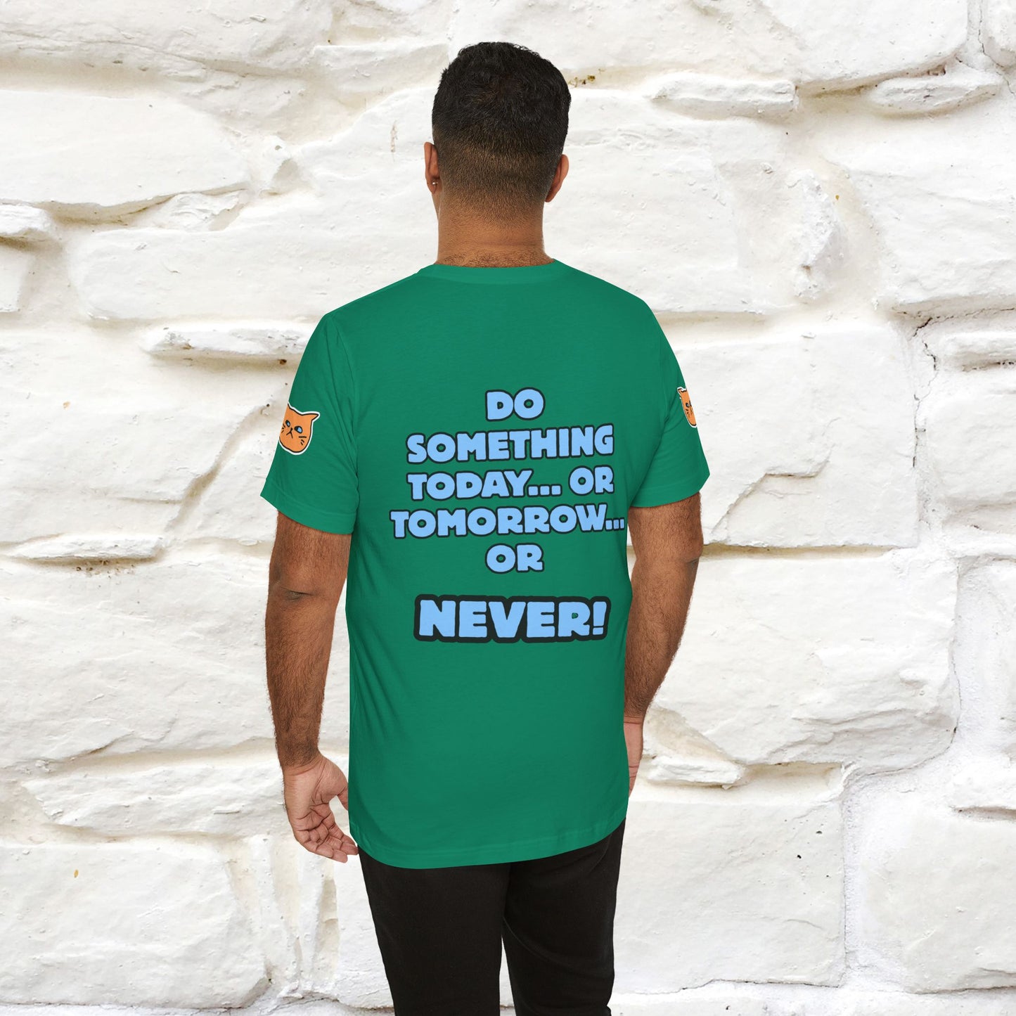 "Do something today… or tomorrow… or never." Cat T-Shirt| Front & Back Design | Nunu&Miao Studio - Nunu&Miao Studio
