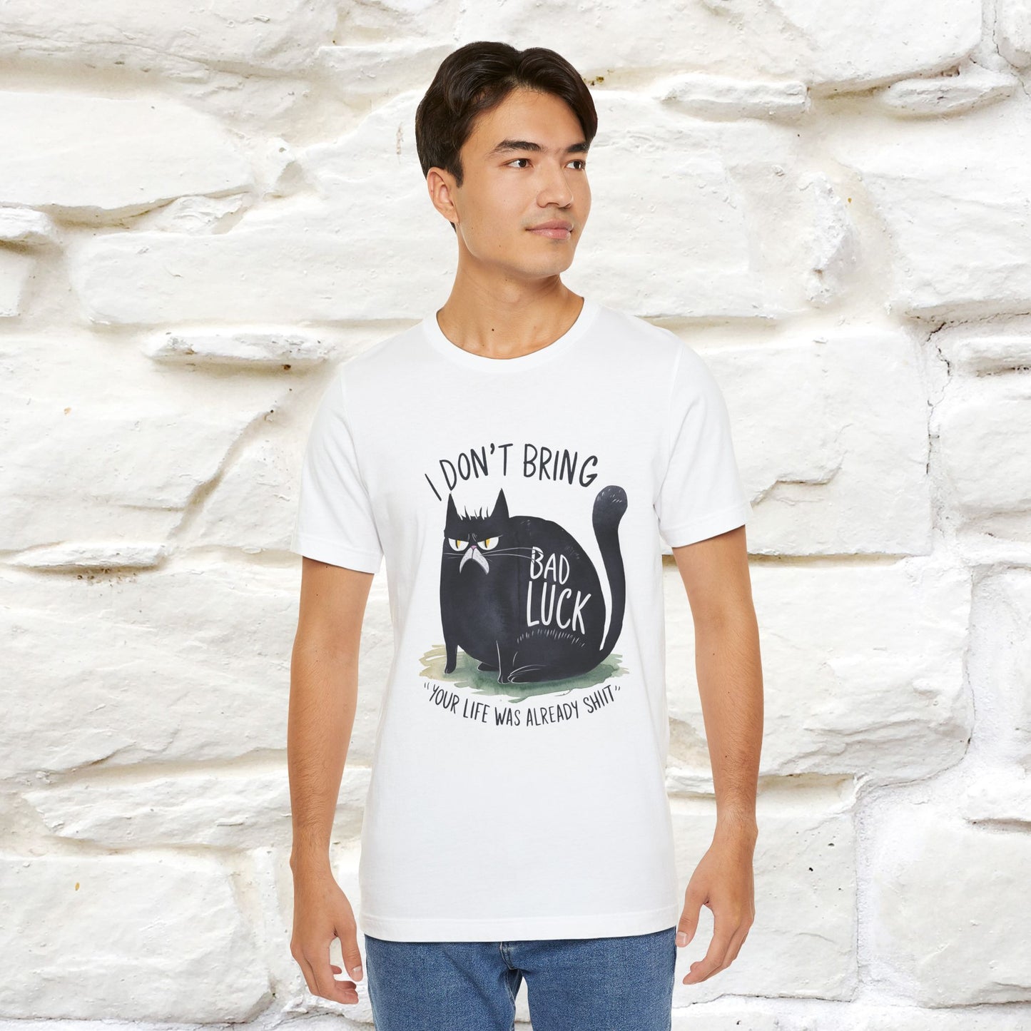 I Don’t Bring Bad Luck, Your Life Was Already Sh... Cat T-Shirt | Nunu^Miao Studio - Nunu&Miao Studio