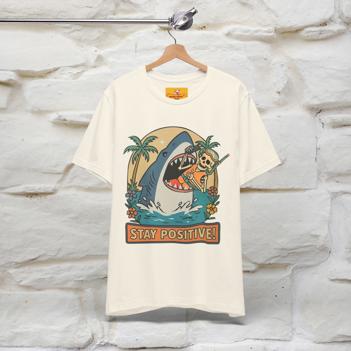 "Stay Positive" Funny T-shirt |Nunu&Miao Studio - Nunu&Miao Studio