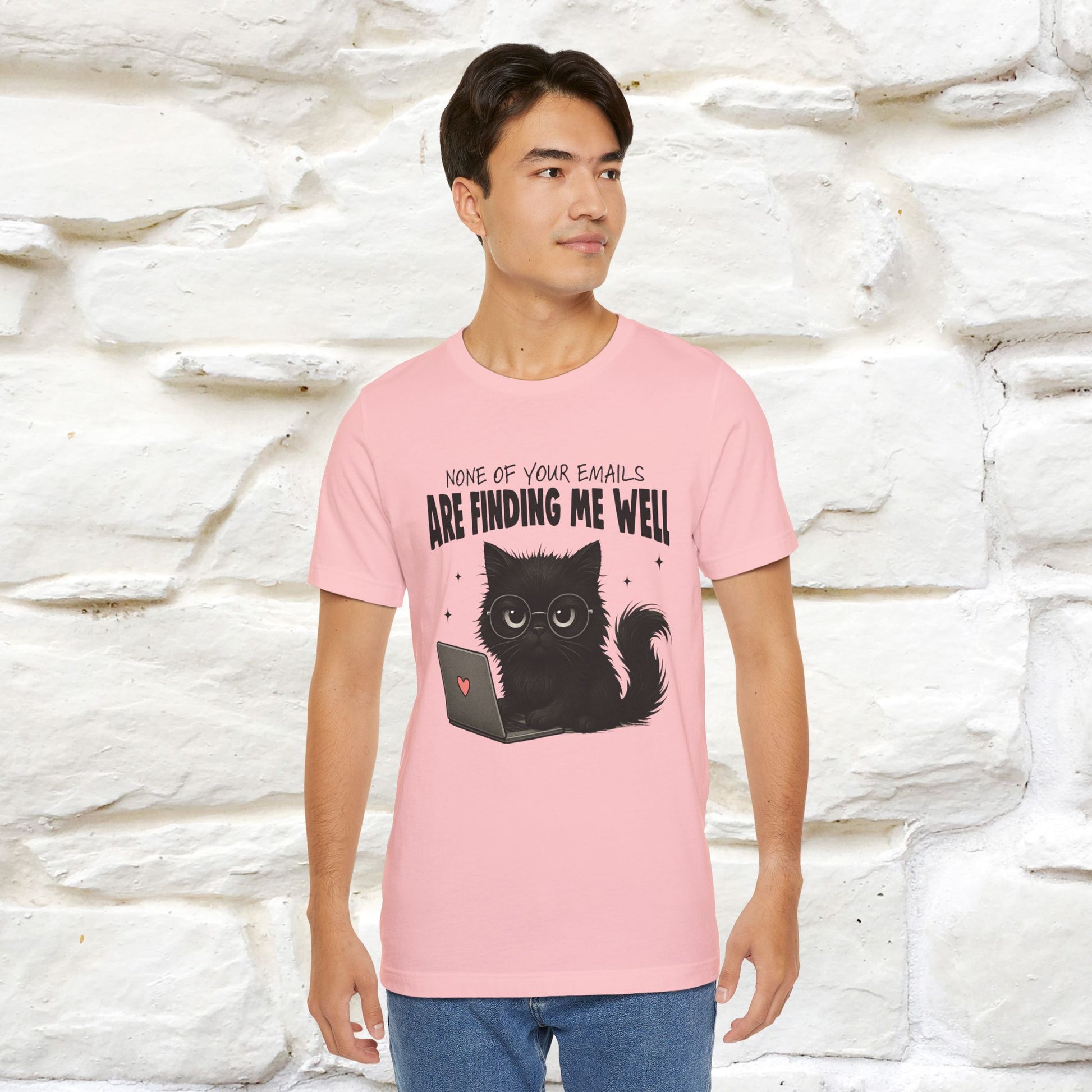 "None of your Emails Are Finding Me Well" Cat T-Shirt | Nunu&Miao Studio - Nunu&Miao Studio