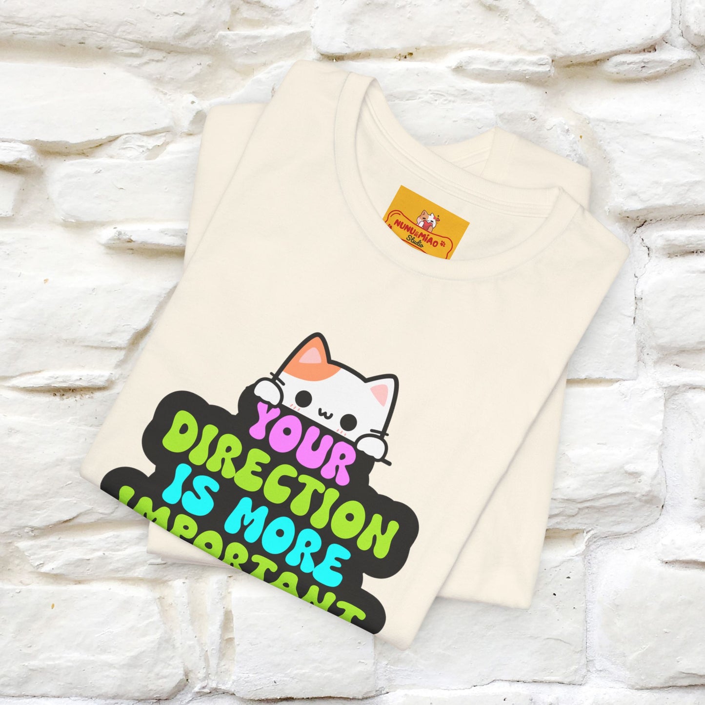 "Your Direction Is More ..." |  Cat T-shirt | Nunu&Miao Studio - Nunu&Miao Studio
