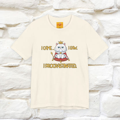 ''“I came. I saw. I procrastinated.''| Funny T-Shirt | Nunu&Miao Studio