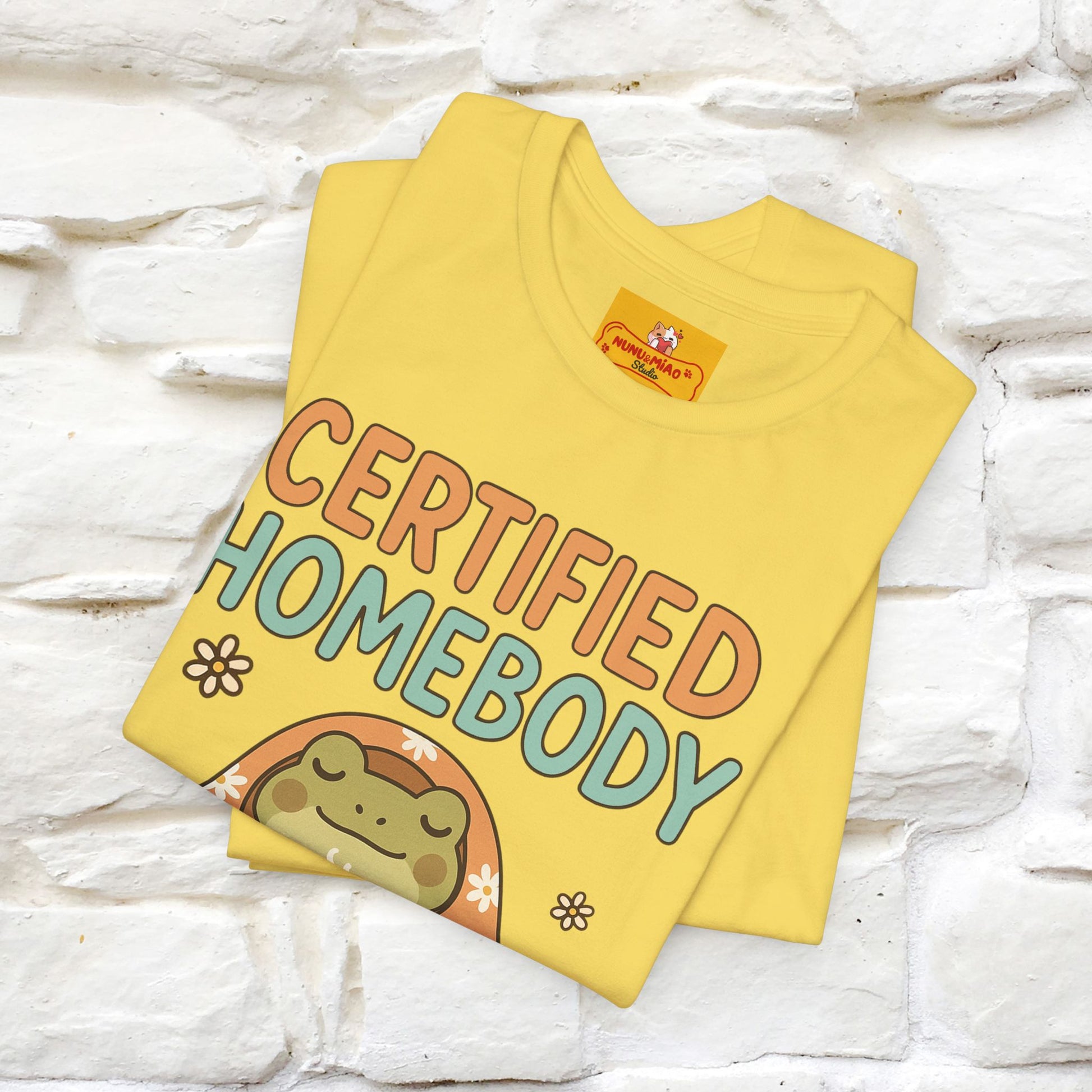 Certified Homebody Tee – Hilarious Lazy Lifestyle Shirt | Nunu & Miao Studio - Nunu&Miao Studio