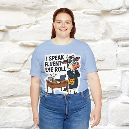 ''I Speak Fluent Eye Roll ''|  Sarcastic Cat T-Shirt | Nunu&Miao Studio