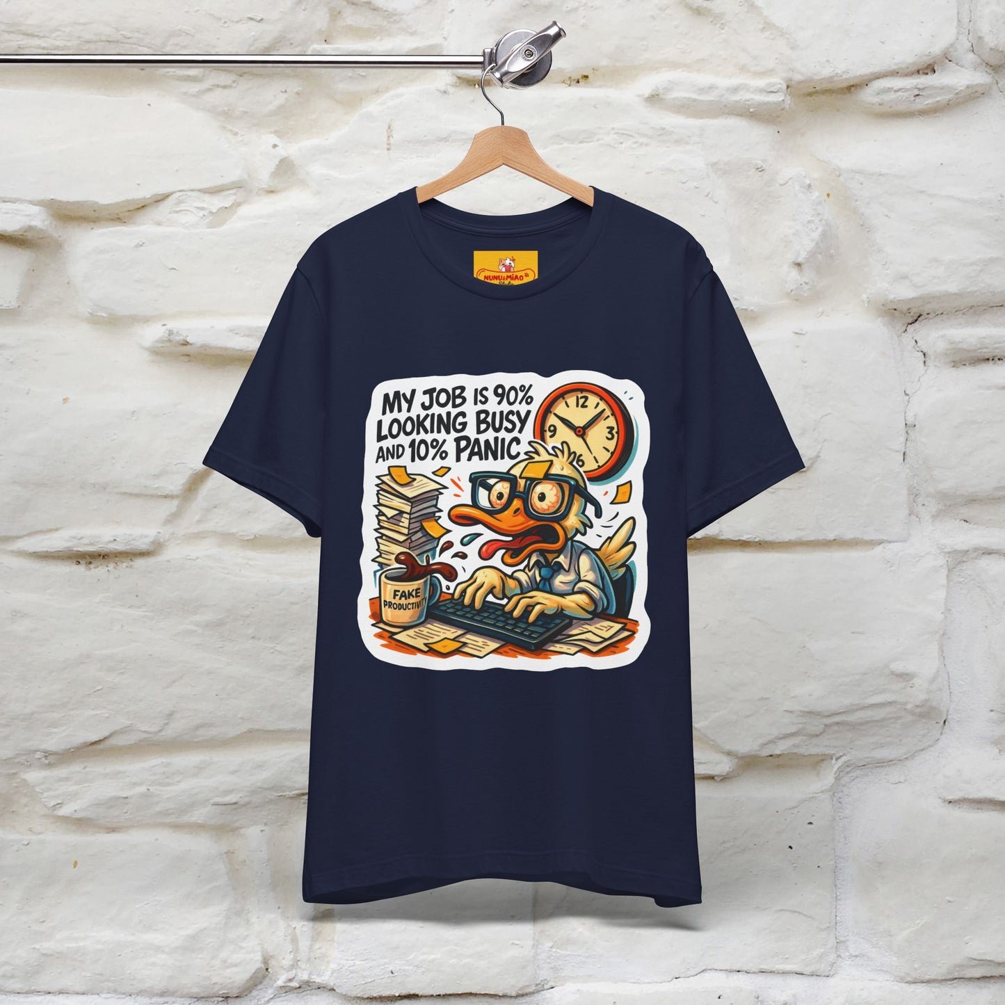 '' My Job is 90% Looking Busy ... |  Sarcastic T-Shirt | Nunu&Miao Studio