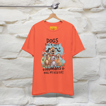 " Dogs Make Me Happy ..."  T-shirt |Nunu&Miao Studio - Nunu&Miao Studio